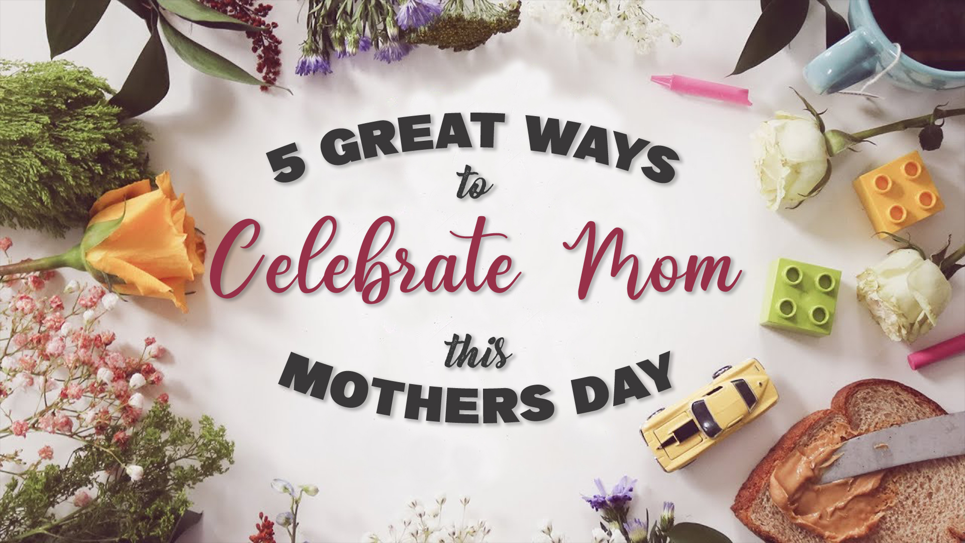 Celebrating Mother's Day - Treasuring Mothers