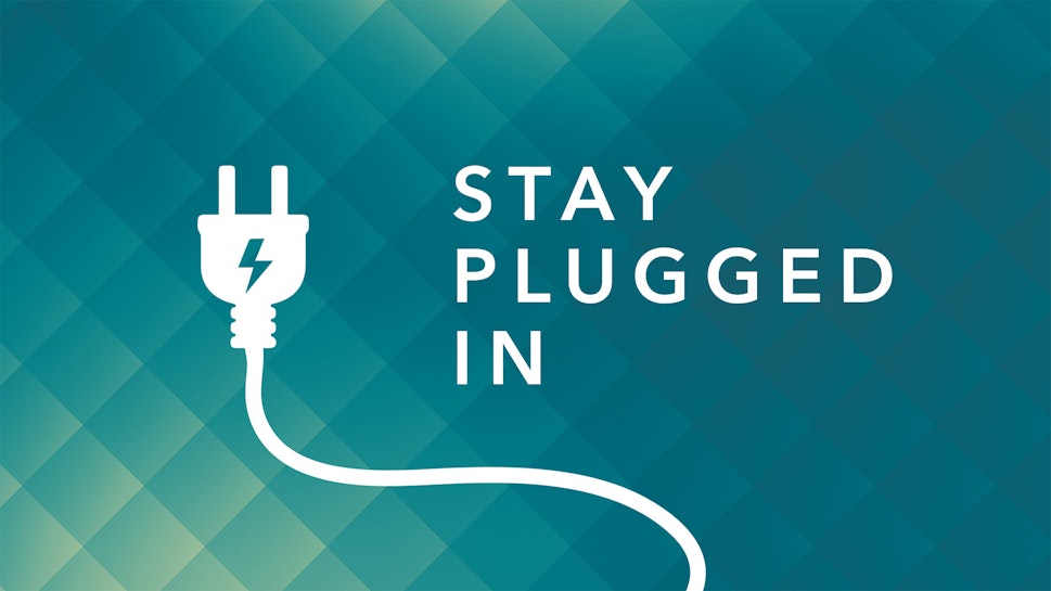 Stay Plugged In | Liquid Church