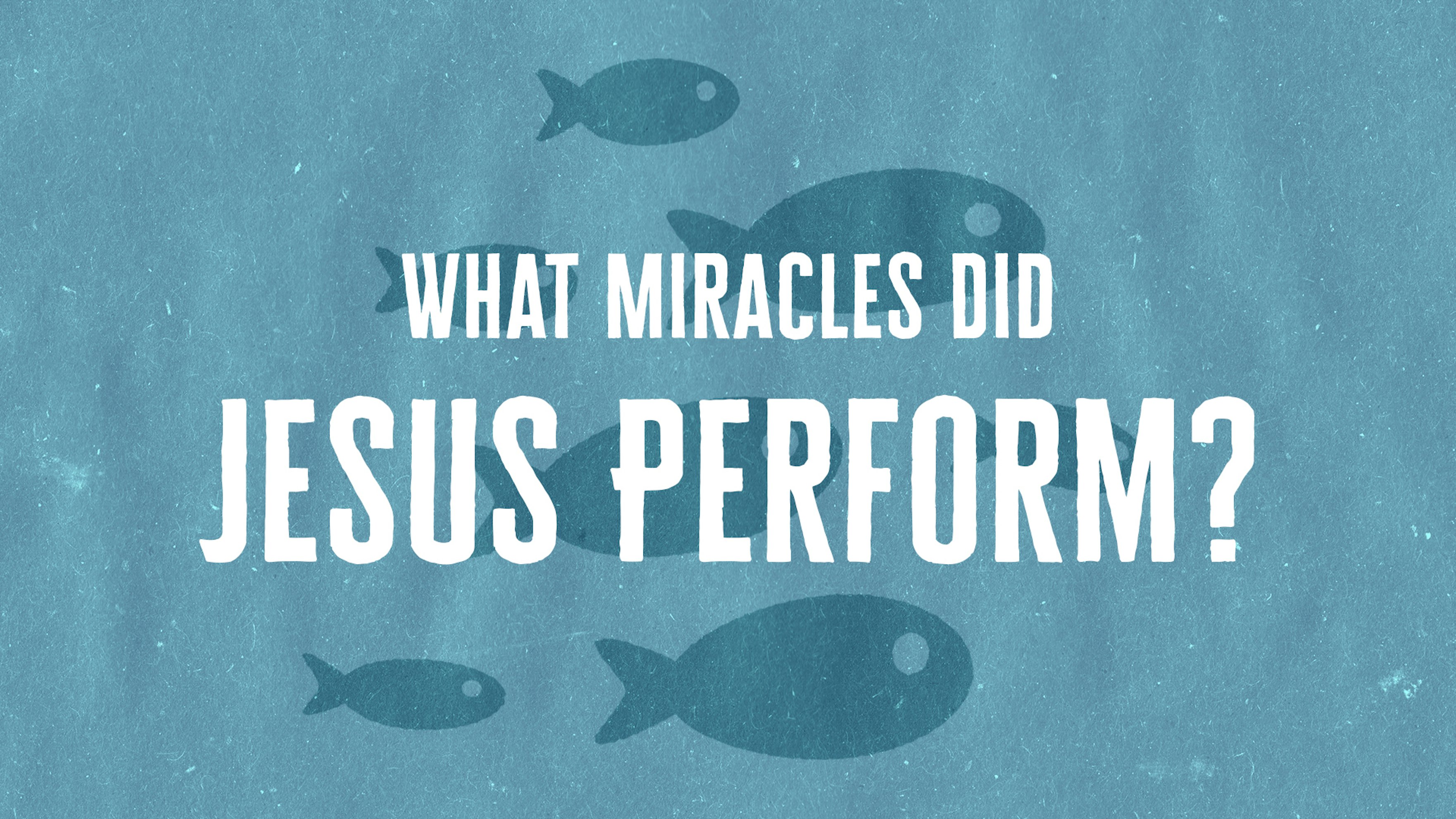 what-miracles-did-jesus-perform-liquid-church